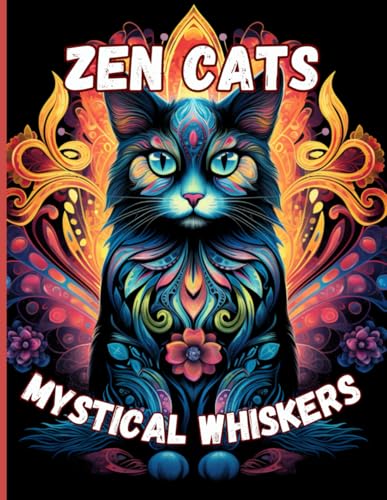 Zen Cats: Mystical Whiskers von Independently published