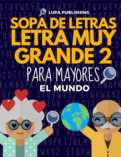 Sopa de Letras Letra Muy Grande 2 para Mayores | El Mundo: Crucigramas para Abuelos en Español | Libro de Pasatiempos para Adultos | Spanish Crossword ... de Letras Letra Muy Grande Para Mayores)