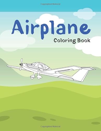 Airplane Coloring Book: Planes Colouring Books for Toddlers. Various Simple Images Perfect for Kids Who Love Airplanes von Independently published