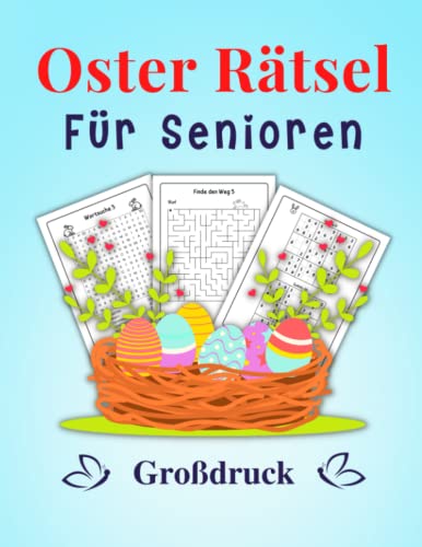 Oster Rätsel für Senioren - Großdruck: Rätselbuch in großer Schrift für Erwachsene und Menschen mit Sehschwäche | Wortsuchrätsel, Sudoku und Labyrinthe Oster Rätsel für Senioren - Großdruck: Rätselbuch in großer Schrift für Erwachsene und Menschen mit Sehschwäche | Wortsuchrätsel, Sudoku und Labyrinthe von Independently published