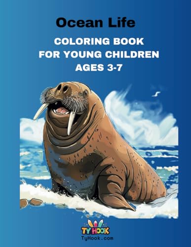 Ocean Life Coloring Book for Young Children: 50 Ocean Life Coloring Pages for kids ages 3-7 (Ty Hook's 50 coloring pages: Coloring Books for Young Children Ages 3-7) von Bowker