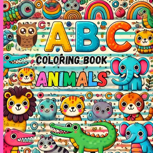 ABC Coloring Book for Children: Animals Fun Educational Alphabet for Kids Ages 3+ von Independently published