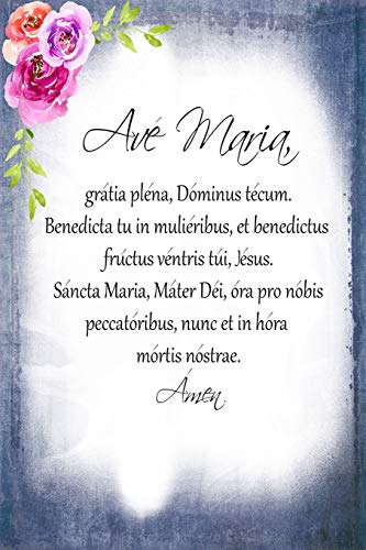 Ave Maria Journal: Hail Mary in Latin Journal for Traditional Catholic Women and Girls von Independently published