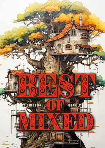 Best of Mix Malbuch für Erwachsene: gemischtes Malbuch Erwachsene | Zentangle und Graustufen | die schönsten Motive aus allen Malbüchern: Mixed ... Alien worlds, Cactus, Camping, Chandelliers Best of Mix Malbuch für Erwachsene: gemischtes Malbuch Erwachsene | Zentangle und Graustufen | die schönsten Motive aus allen Malbüchern: Mixed ... Alien worlds, Cactus, Camping, Chandelliers