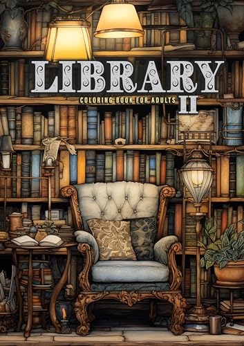 Bibliothek Malbuch für Erwachsene 2: Bücherregale Bücher Malbuch - Raum Design Innenausstattung Malbuch Räume Häuser Malbuch: Interior Coloring Book | ... Book | books bookshelf coloring book A4 Bibliothek Malbuch für Erwachsene 2: Bücherregale Bücher Malbuch - Raum Design Innenausstattung Malbuch Räume Häuser Malbuch: Interior Coloring Book | ... Book | books bookshelf coloring book A4