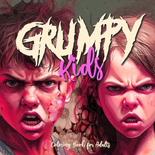 Bockige Kinder Graustufen Malbuch für Erwachsene: Kinder Portrait Malbuch | super lustige Kinder | Ausmalbuch für Erwachsene - Geschenk Eltern, ... | angry kids coloring book 8,5x,8,5 | 60P Bockige Kinder Graustufen Malbuch für Erwachsene: Kinder Portrait Malbuch | super lustige Kinder | Ausmalbuch für Erwachsene - Geschenk Eltern, ... | angry kids coloring book 8,5x,8,5 | 60P