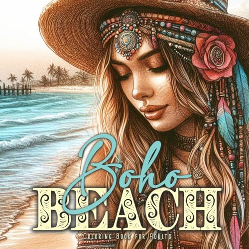 Boho Beach Malbuch für Erwachsene: Boho Malbuch für Jugendliche | Strand Malbuch für Erwachsene Graustufen | Boho Malbuch Hippi Malbuch Sommer: Girl ... Book for Adults - Beach Coloring Book Summer von epubli