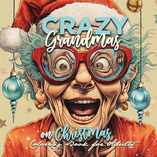 Crazy Großmütter an Weihnachten Malbuch für Erwachsene: Weihnachten Malbuch für Erwachsene | Portrait Malbuch | superlustige schrullige Omis an ... old faces Christmas Coloring Book Grayscale Crazy Großmütter an Weihnachten Malbuch für Erwachsene: Weihnachten Malbuch für Erwachsene | Portrait Malbuch | superlustige schrullige Omis an ... old faces Christmas Coloring Book Grayscale von epubli