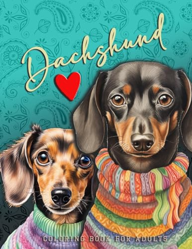 Dackel Malbuch für Erwachsene: Dackel Hunde Malbuch für Erwachsene | lustige Dackel Malbuch Graustufen | Zentangle Dackel Ausmalbuch Graustufen | A4: ... Book - Dachshund Coloring Book Zentangle