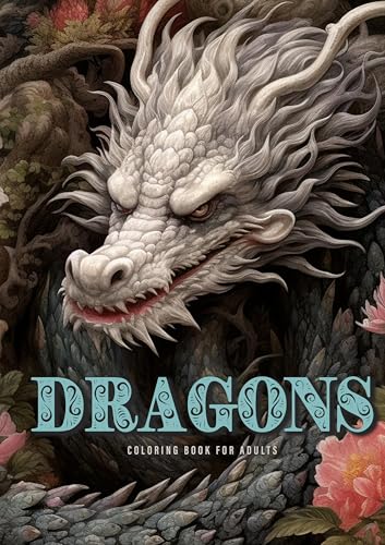 Drachen Malbuch für Erwachsene: Drachen Malbuch für Erwachsene | Fantasy Drachen Portrait Malbuch Graustufen | Drachen Graustufen Malbuch | A4 von epubli