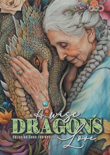 Drachenliebe Malbuch für Erwachsene: Drachen Malbuch für Erwachsene | Fantasy Portrait Malbuch Graustufen | Drachen Graustufen Malbuch | A4: Dragons ... with women and dragons coloring book| 52P Drachenliebe Malbuch für Erwachsene: Drachen Malbuch für Erwachsene | Fantasy Portrait Malbuch Graustufen | Drachen Graustufen Malbuch | A4: Dragons ... with women and dragons coloring book| 52P von epubli