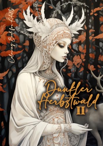 Dunker Herbstwald Malbuch für Erwachsene 2: Herbst Malbücher Erwachsene | Waldtiere Malbuch Graustufen | Herbst Graustufen Malbuch Wald Herbst Malblock | A4 Dunker Herbstwald Malbuch für Erwachsene 2: Herbst Malbücher Erwachsene | Waldtiere Malbuch Graustufen | Herbst Graustufen Malbuch Wald Herbst Malblock | A4 von epubli