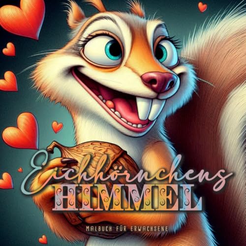 Eichhörnchens Himmel Malbuch für Erwachsene: Herbst Malbuch für Erwachsene | Tiere Herbst Malblock Erwachsene | Herbst Ausmalbuch Eichhörnchen lustige Malbuch Eichhörnchens Himmel Malbuch für Erwachsene: Herbst Malbuch für Erwachsene | Tiere Herbst Malblock Erwachsene | Herbst Ausmalbuch Eichhörnchen lustige Malbuch von epubli