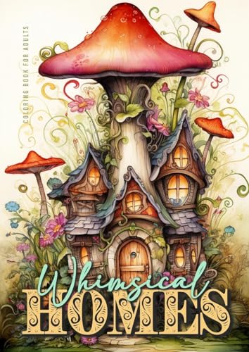 Feen Häuschen Malbuch für Erwachsene: Fantasy Malbuch für Erwachsene | Feen Häuser Malbuch Erwachsene | zauberhafte kleine Feen Häuschen | Mystik ... Fairy Houses Coloring Book for Adults| 52 p| Feen Häuschen Malbuch für Erwachsene: Fantasy Malbuch für Erwachsene | Feen Häuser Malbuch Erwachsene | zauberhafte kleine Feen Häuschen | Mystik ... Fairy Houses Coloring Book for Adults| 52 p| von epubli