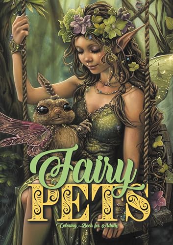 Feen Tiere Malbuch für Erwachsene: Feen Malbuch für Erwachsene | Feen Graustufen Malbuch Erwachsene | Feen Ausmalbuch Erwachsene A4: Fairies ... | cute magical pets Coloring Book| A4| 54 P