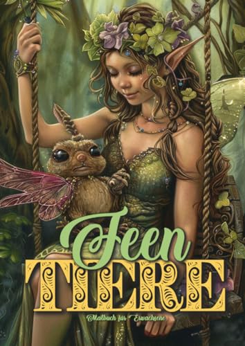 Feen Tiere Malbuch für Erwachsene: Feen Malbuch für Erwachsene | Feen Graustufen Malbuch Erwachsene | Feen Ausmalbuch Erwachsene A4: Fairies ... | cute magical pets Coloring Book| A4| 54 P Feen Tiere Malbuch für Erwachsene: Feen Malbuch für Erwachsene | Feen Graustufen Malbuch Erwachsene | Feen Ausmalbuch Erwachsene A4: Fairies ... | cute magical pets Coloring Book| A4| 54 P