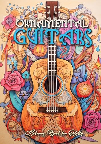 Gitarren Malbuch für Erwachsene: Gitarre Malbuch Erwachsene | Gitarren mit Ornamenten und Blumen | Western und E-Gitarren | Musikinstrumente Malbuch Gitarren Malbuch für Erwachsene: Gitarre Malbuch Erwachsene | Gitarren mit Ornamenten und Blumen | Western und E-Gitarren | Musikinstrumente Malbuch von epubli