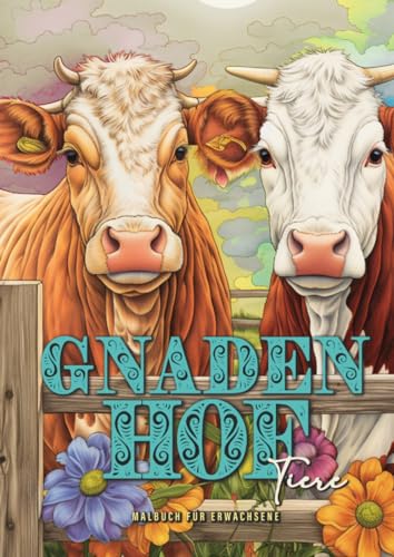 Gnadenhof Tiere Malbuch für Erwachsene: Bauernhof Malbuch für Erwachsene | Pferde, Kühe, Schweine, Hunde, Katzen, Lamas, Esel... | Tiere Graustufen ... Grayscale Coloring Book Animal Sanctuary Gnadenhof Tiere Malbuch für Erwachsene: Bauernhof Malbuch für Erwachsene | Pferde, Kühe, Schweine, Hunde, Katzen, Lamas, Esel... | Tiere Graustufen ... Grayscale Coloring Book Animal Sanctuary