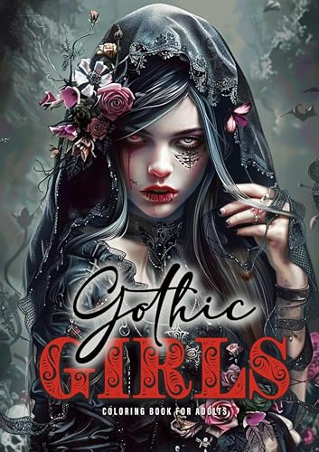 Gothic Girls Malbuch für Ewachsene: Horror Malbuch für Erwachsene Gothic | Gothic Malbuch Graustufen| Schädel, Rosen, Kreuze | A4 (Gothic Coloring Books, Band 1)