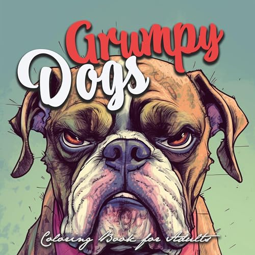 Grantige Hunde Malbuch für Erwachsene: Hunde Graustufen Malbuch für Erwachsene | Hunde Malbuch Graustufen | superlustige grantige Hunde | Hunde ... Coloring Book - funny dogs grayscale coloring Grantige Hunde Malbuch für Erwachsene: Hunde Graustufen Malbuch für Erwachsene | Hunde Malbuch Graustufen | superlustige grantige Hunde | Hunde ... Coloring Book - funny dogs grayscale coloring von epubli