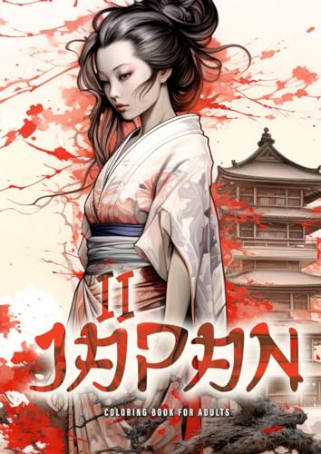 Japan Malbuch für Erwachsene 2: Japanisches Malbuch für Erwachsene | Japan Malbuch | Japan Ausmalbuch Erwachsene Graustufen | A4: Japanese Coloring ... - Geishas Samurais A4 (Japan Coloring Books) von epubli