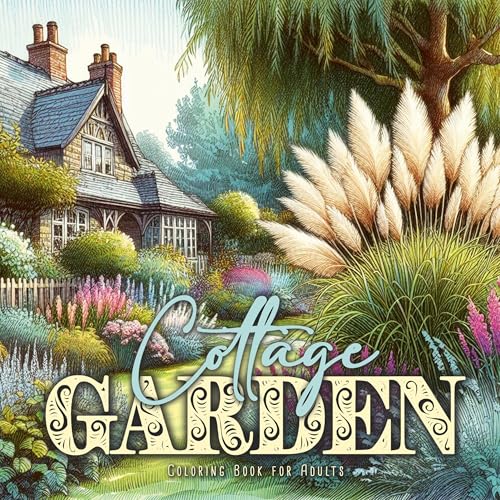 Landhaus Garten Malbuch für Erwachsene: Blumen Garten Malbuch für Erwachsene | Cottage Garten Malbuch | Gärten Ausmalbuch Erwachsene Graustufen: ... Adults | Gardens Coloring Book for Adults von epubli