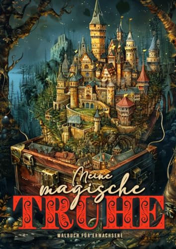 Meine magische Truhe Malbuch für Erwachsene
