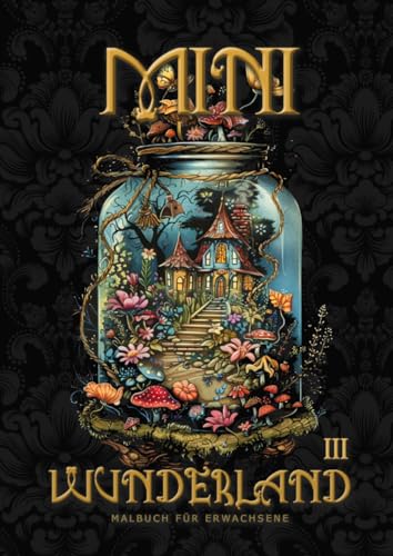 Mini Wunderland Malbuch für Erwachsene 3: Fantasy Malbuch für Erwachsene | surreales Malbuch | Landschaften Graustufen Malbuch | Landschaften im ... surreal landscapes | fantasy coloring book Mini Wunderland Malbuch für Erwachsene 3: Fantasy Malbuch für Erwachsene | surreales Malbuch | Landschaften Graustufen Malbuch | Landschaften im ... surreal landscapes | fantasy coloring book