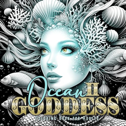 Ocean Goddess Coloring Book for Adults 2: Portrait Coloring Book for Adults Grayscale ocean coloring book marine life Ocean Goddess Coloring Book for Adults 2: Portrait Coloring Book for Adults Grayscale ocean coloring book marine life von Monsoon Publishing LLC Sonja Lidl info@monsoonpublishing.com