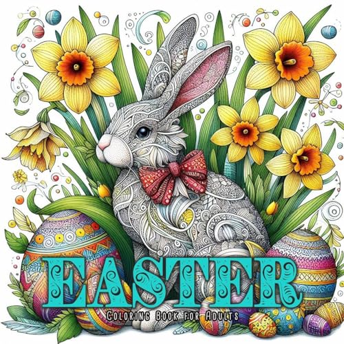 Ostern Malbuch für Erwachsene: Wunderschöne Oster Elemente, Hasen, Ostereier, Blumen | Oster Malbuch Erwachsene | versch. Stile Zentangle, ... coloring book | Zentangle Easter Coloring Ostern Malbuch für Erwachsene: Wunderschöne Oster Elemente, Hasen, Ostereier, Blumen | Oster Malbuch Erwachsene | versch. Stile Zentangle, ... coloring book | Zentangle Easter Coloring von epubli