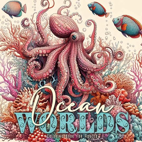 Ozean Welten Malbuch für Erwachsene: Ozean Malbuch für Erwachsene | Unterwasser Malbuch | Ozean Graustufen Malbuch | Meerestiere Malbuch Meer: Ocean ... Book Adults | zentangle Ocean Coloring von epubli