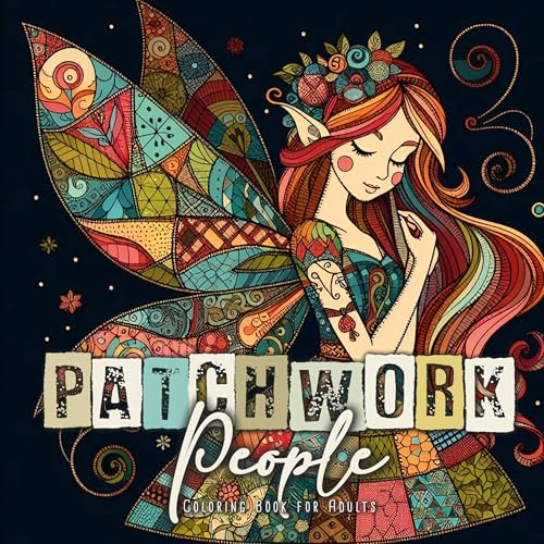 Patchwork Puppen Malbuch für Erwachsene: Patchwork Malbuch für Erwachsene | Puppen Feen Gnome Elfen Malbuch Patchwork | Muster Graustufen Malbuch | ... Book (Patchwork Coloring Books, Band 3) von epubli