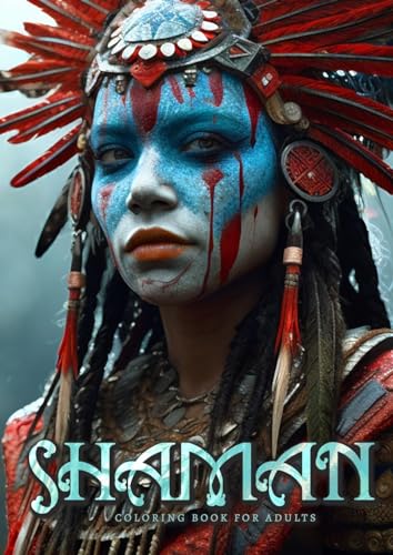 Schamanin Malbuch für Erwachsene 1: Schamane Malbuch für Erwachsene | Fantasy Graustufen Malbuch für Erwachsene | Portrait Malbuch ||: Female Shaman ... Grayscale | Spiritual Grayscale Coloring Book Schamanin Malbuch für Erwachsene 1: Schamane Malbuch für Erwachsene | Fantasy Graustufen Malbuch für Erwachsene | Portrait Malbuch ||: Female Shaman ... Grayscale | Spiritual Grayscale Coloring Book