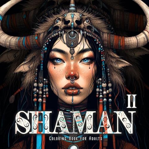 Schamanin Malbuch für Erwachsene 2: Schamane Malbuch für Erwachsene | Fantasy Graustufen Malbuch für Erwachsene | Portrait Malbuch ||: Female Shaman ... Grayscale | Spiritual Grayscale Coloring Book Schamanin Malbuch für Erwachsene 2: Schamane Malbuch für Erwachsene | Fantasy Graustufen Malbuch für Erwachsene | Portrait Malbuch ||: Female Shaman ... Grayscale | Spiritual Grayscale Coloring Book