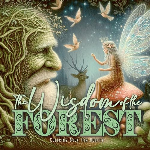 The Wisdom of the Forest Coloring Book for Adults: Gnomes Elves Fairies Coloring Book for Adults Whimsical Forest Coloring Book Trees forest animals ... Trees | Gnomes Elves Fairies Coloring Book The Wisdom of the Forest Coloring Book for Adults: Gnomes Elves Fairies Coloring Book for Adults Whimsical Forest Coloring Book Trees forest animals ... Trees | Gnomes Elves Fairies Coloring Book von epubli