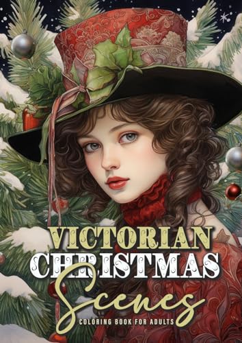 Viktorianische Weihnachten Malbuch für Erwachsene: Viktorianisches Malbuch Graustufen | Weihnachten Malbuch für Erwachsene | Weihnachtsmalbuch ... book | Victorian Fashion Coloring Book|A4|66P Viktorianische Weihnachten Malbuch für Erwachsene: Viktorianisches Malbuch Graustufen | Weihnachten Malbuch für Erwachsene | Weihnachtsmalbuch ... book | Victorian Fashion Coloring Book|A4|66P