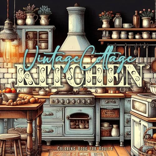 Vintage Cottage Küchen Malbuch für Erwachsene: Landhaus Küchen Malbuch für Erwachsene | schöne alte Küchen zum ausmalen | Raumdesign Innenaustattung ... Coloring Book for Adults Grandmas Kitchen Vintage Cottage Küchen Malbuch für Erwachsene: Landhaus Küchen Malbuch für Erwachsene | schöne alte Küchen zum ausmalen | Raumdesign Innenaustattung ... Coloring Book for Adults Grandmas Kitchen
