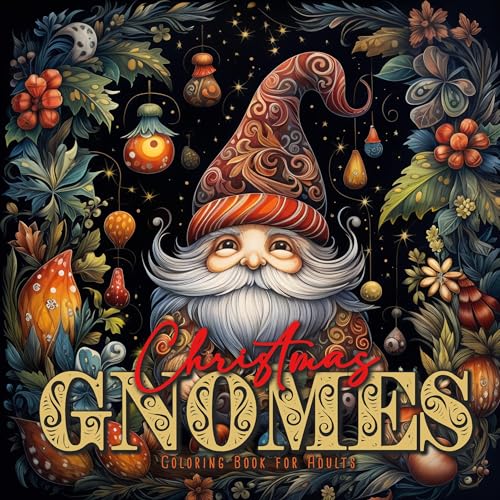 Weihnachts-Gnome Malbuch für Erwachsene: Weihnachtsmalbuch für Erwachsene | Weihnachten Malbuch für Erwachsene | Gnome Malbuch Wichtel Weihnachten: ... 60 p| (Christmas Coloring Books, Band 11) von epubli