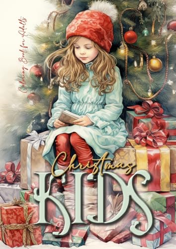 Weihnachtskinder Malbuch für Erwachsene: Weihnachten Malbuch Erwachsene | Kinder an Weihnachten Ausmalbuch Graustufen | Weihnachtsdeko Weihnachtsbaum ... grayscale (Christmas Coloring Books, Band 5)