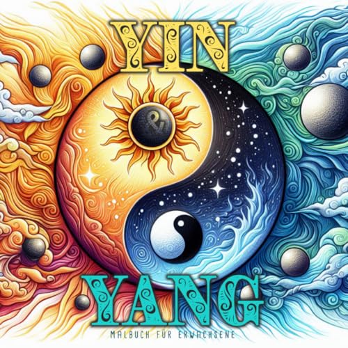 Yin und Yang Malbuch für Erwachsene: Meditation Malbuch für Erwachsene | Malbuch Graustufen | Yin und Yang Symbole aus untersch. Mustern, Landschaften ... for Adults | Yin Yang Coloring Book| 54 P Yin und Yang Malbuch für Erwachsene: Meditation Malbuch für Erwachsene | Malbuch Graustufen | Yin und Yang Symbole aus untersch. Mustern, Landschaften ... for Adults | Yin Yang Coloring Book| 54 P