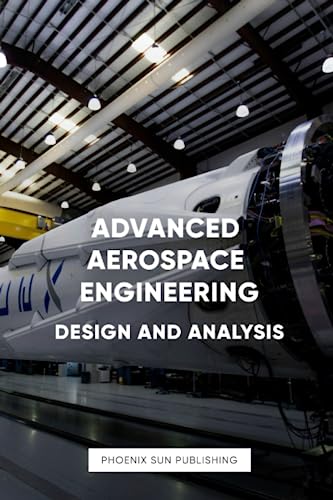 Advanced Aerospace Engineering: Design and Analysis Advanced Aerospace Engineering: Design and Analysis von Independently published