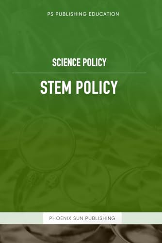 STEM – Policy & Advocacy STEM – Policy & Advocacy von Independently published