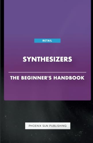 Synthesizers - The Beginner's Handbook von Lulu.com