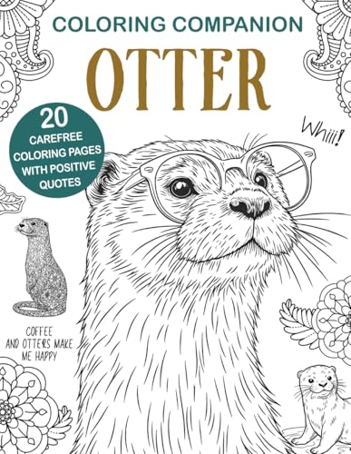 Coloring Companion Otter: The Activity Book for Otter Lovers Coloring Companion Otter: The Activity Book for Otter Lovers von Independently published