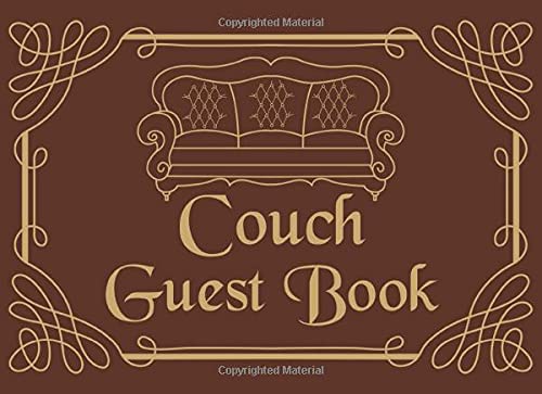 Couch Guest Book - Teal Color Cover: Funny Unique Guest Book for New Homeowner or New Couch, Humorous Gifts Ideas for Housewarming Party Couch Guest Book - Teal Color Cover: Funny Unique Guest Book for New Homeowner or New Couch, Humorous Gifts Ideas for Housewarming Party