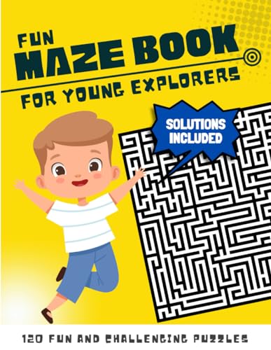Fun Maze Book For Young Explorers: Fun for children with 120 challenging Puzzles. Solutions included. von Independently published