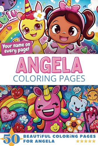 Angela Coloring Pages: Wow-Effect! Your name on every page - Angela coloring book - 6x9" - 50x Angela coloring page - Fantastic Gift Angela Coloring Pages: Wow-Effect! Your name on every page - Angela coloring book - 6x9" - 50x Angela coloring page - Fantastic Gift von Independently published