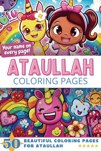Ataullah Coloring Pages: Wow-Effect! Your name on every page - Ataullah coloring book - 6x9" - 50x Ataullah coloring page - Fantastic Gift Ataullah Coloring Pages: Wow-Effect! Your name on every page - Ataullah coloring book - 6x9" - 50x Ataullah coloring page - Fantastic Gift von Independently published