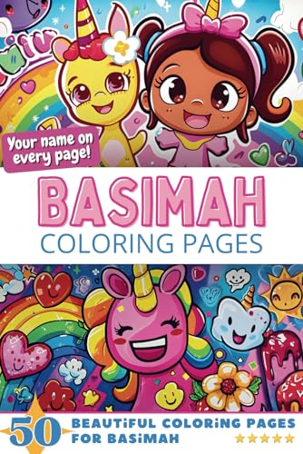 Basimah Coloring Pages: Wow-Effect! Your name on every page - Basimah coloring book - 6x9" - 50x Basimah coloring page - Fantastic Gift Basimah Coloring Pages: Wow-Effect! Your name on every page - Basimah coloring book - 6x9" - 50x Basimah coloring page - Fantastic Gift von Independently published