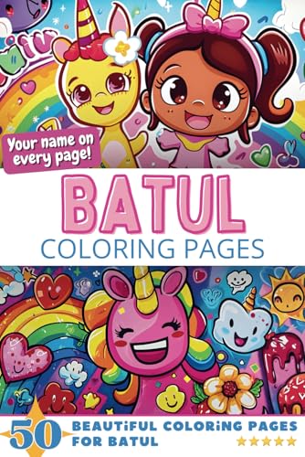 Batul Coloring Pages: Wow-Effect! Your name on every page - Batul coloring book - 6x9" - 50x Batul coloring page - Fantastic Gift Batul Coloring Pages: Wow-Effect! Your name on every page - Batul coloring book - 6x9" - 50x Batul coloring page - Fantastic Gift von Independently published
